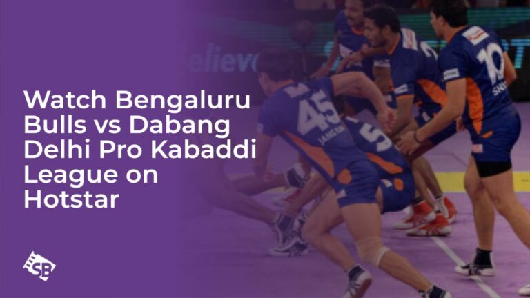 Watch Bengaluru Bulls vs Dabang Delhi Pro Kabaddi League in New Zealand on Hotstar