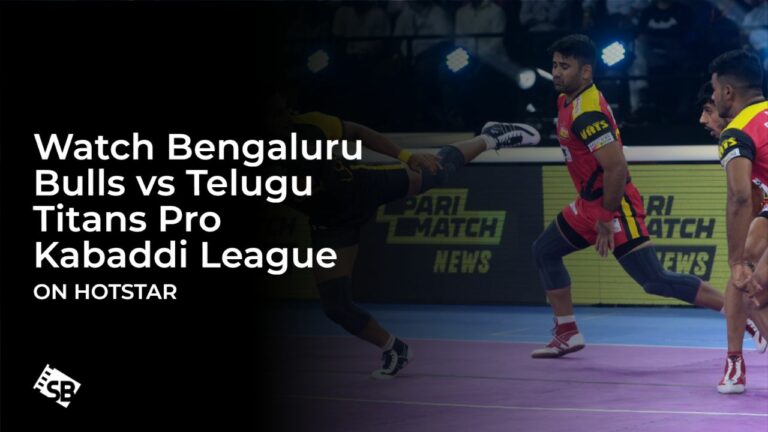 Watch Bengaluru Bulls vs Telugu Titans Pro Kabaddi League in Singapore on Hotstar