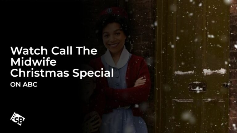 Watch Call The Midwife Christmas Special in India on ABC iview