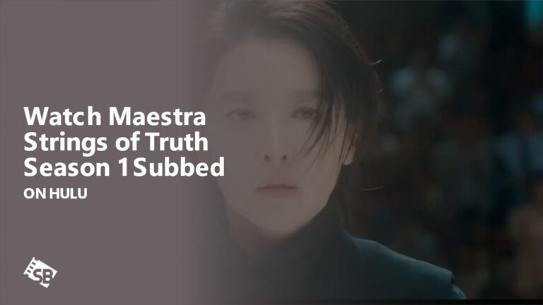 Watch-Maestra-strings-of-truth-Season-1-subbed-outside-USA-on-Hulu