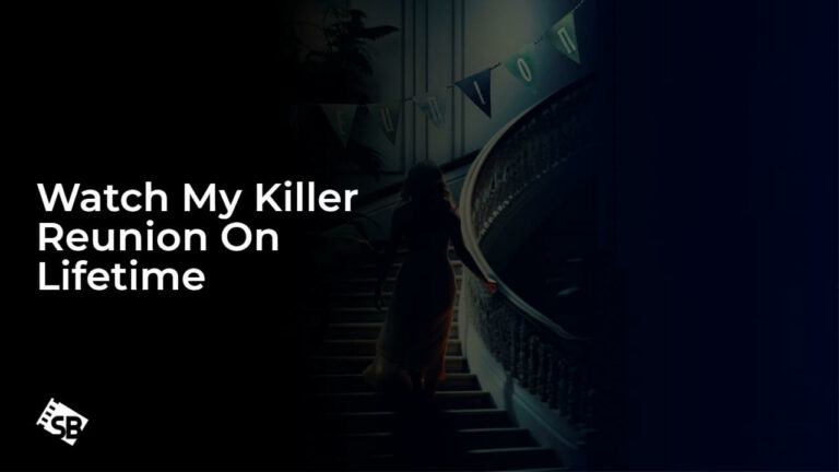 Watch My Killer Reunion in France On Lifetime