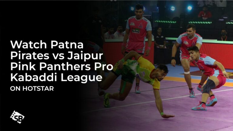 Watch Patna Pirates vs Jaipur Pink Panthers Pro Kabaddi League in Canada on Hotstar