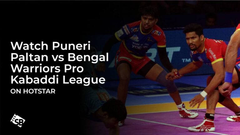 Watch Puneri Paltan vs Bengal Warriors Pro Kabaddi League in Hong Kong on Hotstar