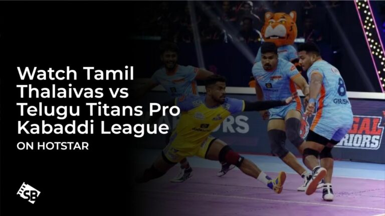 Watch Tamil Thalaivas vs Telugu Titans Pro Kabaddi League in New Zealand on Hotstar