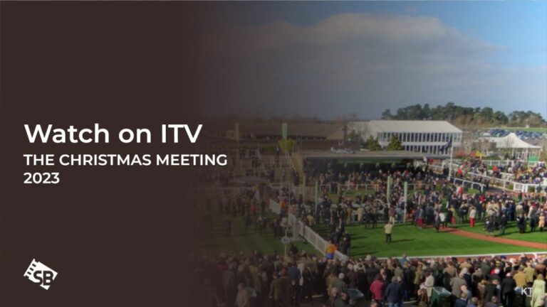 Watch-The-Christmas-Meeting-2023-outside UK-on-ITV