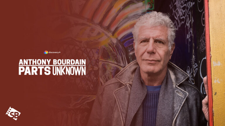 Watch-Anthony-Bourdain-Parts-Unknown-outside-USA-on-Discovery-Plus