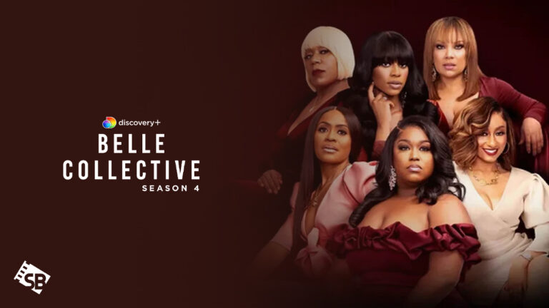 How To Watch Belle Collective Season 4 in Netherlands on Discovery Plus