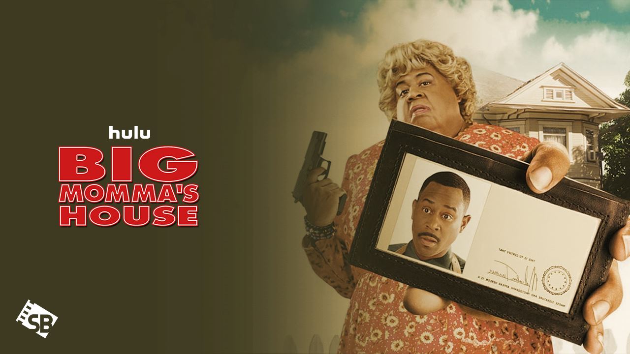 How to Watch Big Momma’s House Movie in Canada on Hulu [In 4K Result]