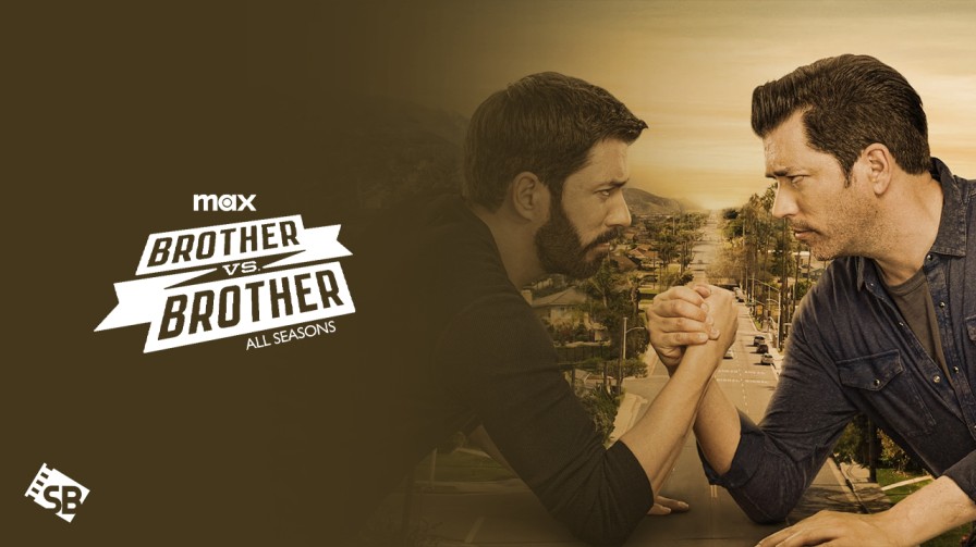 How To Watch Brother vs Brother All Seasons in Italy on Max [Best Guide]