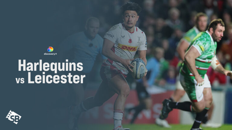 Watch-Harlequins-Vs-Leicester-in-Australia-On-Discovery-Plus
