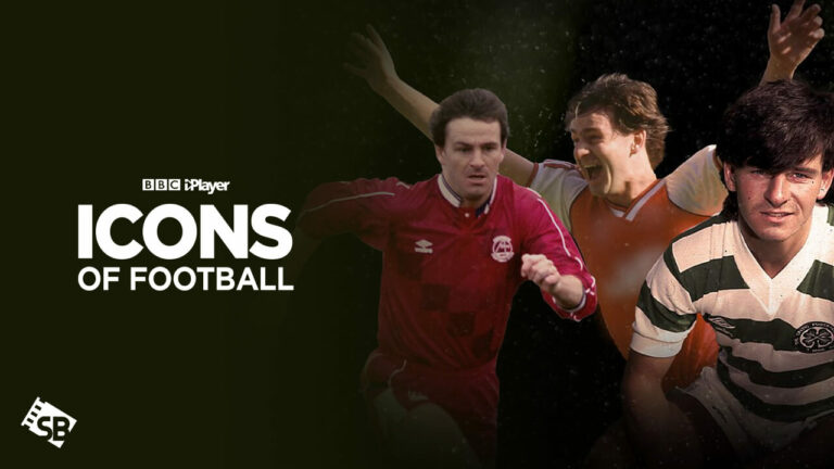 Watch-Icons-of-Football-outside-UK-on-BBC-iPlayer