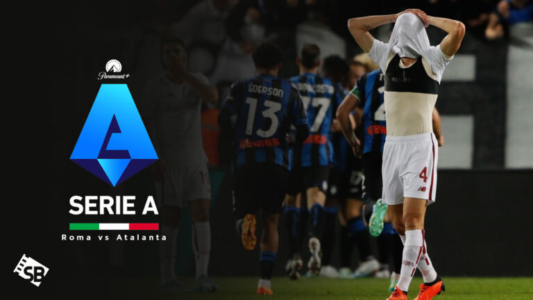 Watch-Roma-vs-Atalanta-Seria-A-Game-in-Australia