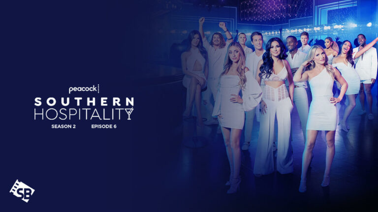 Watch-Southern-Hospitality-Season-2-Episode-6-in-UAE-on-Peacock