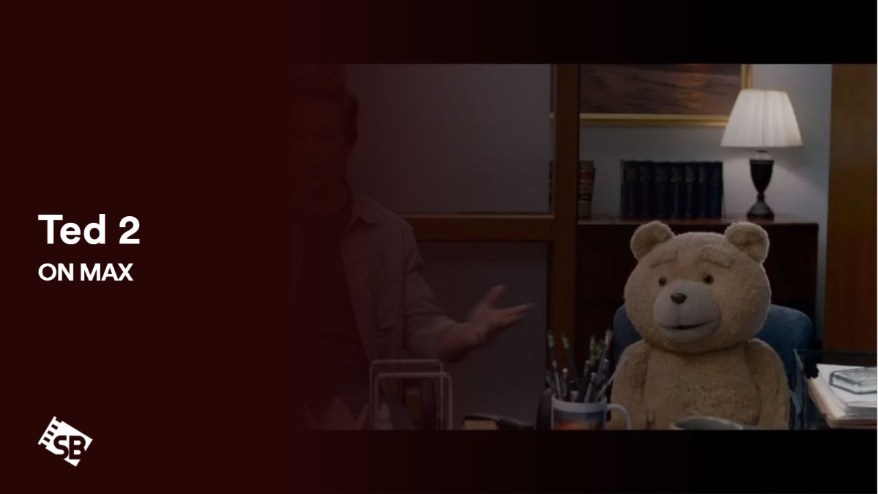 How To Watch Ted 2 Movie in Italy on Max [Online Free]
