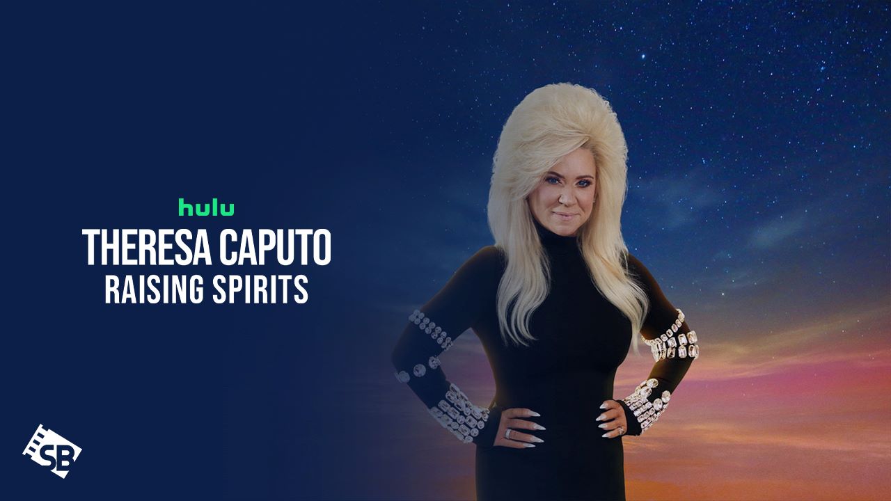How to Watch Theresa Caputo Raising Spirits Series Premiere outside USA on Hulu [Simple Guide]