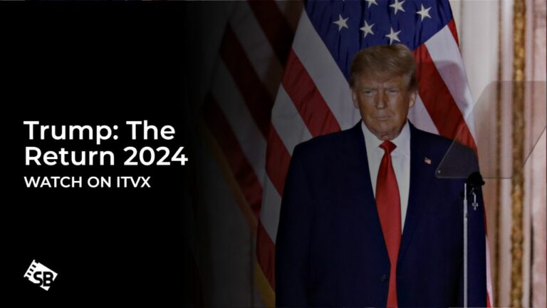 Watch-Trump:The-Return-2024-in-Netherlands-with-ExpressVPN