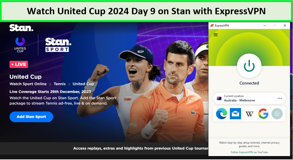 Watch-United-Cup-2024-Day-9-in-Hong Kong-on-Stan-with-ExpressVPN 