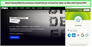 Watch-Declassified-Documentary-Untold-Stories-of-American-Spies-Outside-USA-on-Max-with-ExpressVPN