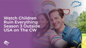 Watch Children Ruin Everything Season 3 in UK on The CW