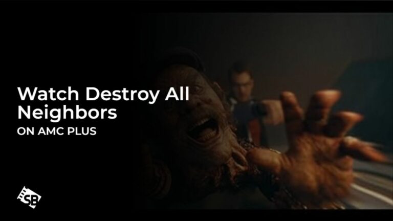 Watch Destroy All Neighbors in India on AMC Plus