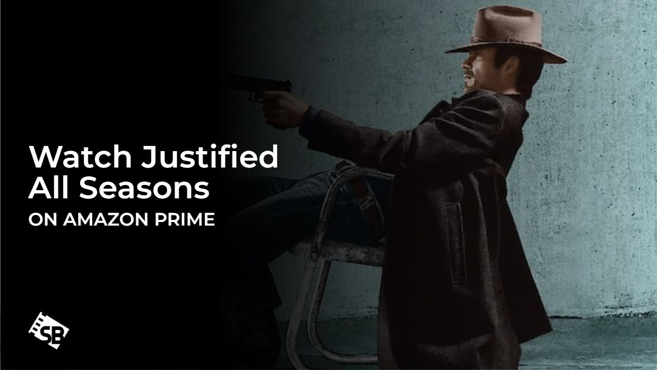 Watch Justified All Seasons in UK On Amazon Prime