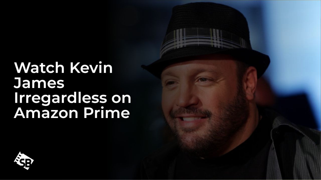 Watch Kevin James Irregardless in Canada on Amazon Prime