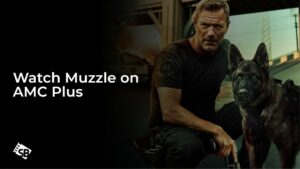 Watch Muzzle in New Zealand on AMC Plus