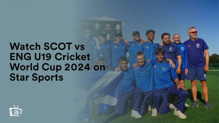 Watch SCOT vs ENG U19 Cricket World Cup 2024 in South Korea on Star Sports