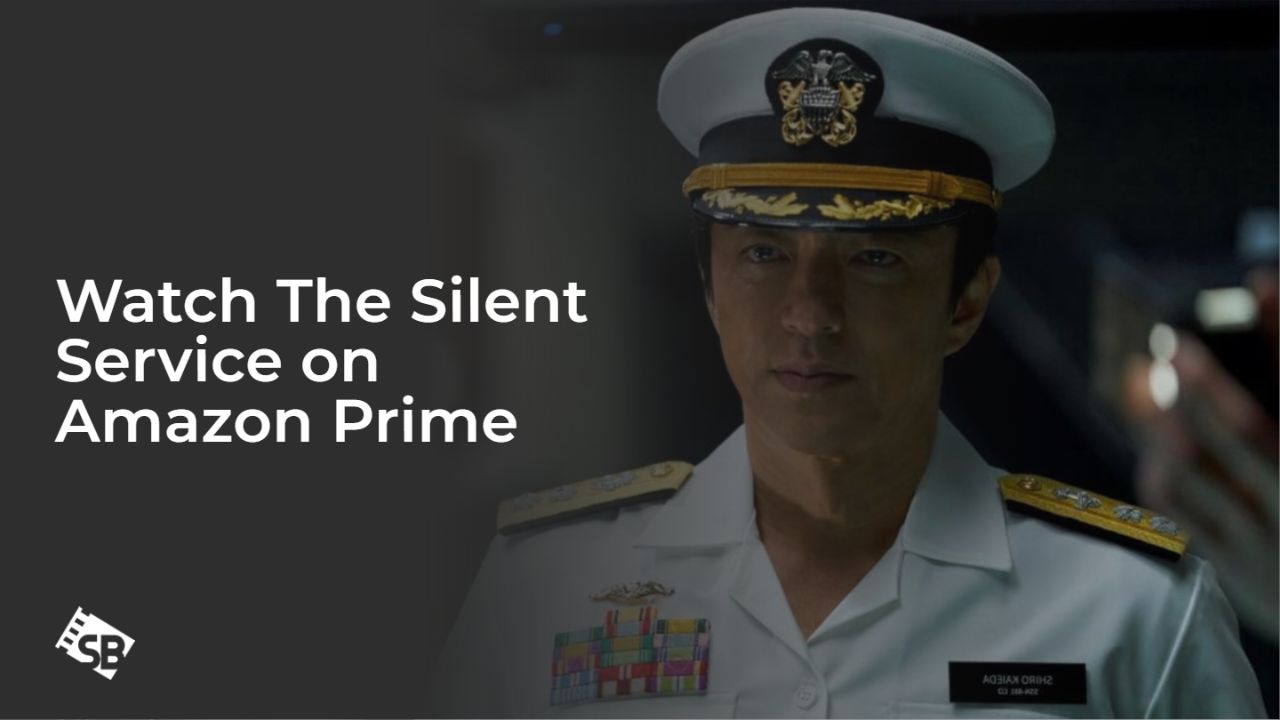 Watch The Silent Service in India on Amazon Prime