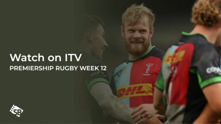 watch-premiership-rugby-week-12-outside UK-on-ITV