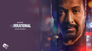 How to Watch Irrational Season 1 Episode 8 in India on Peacock