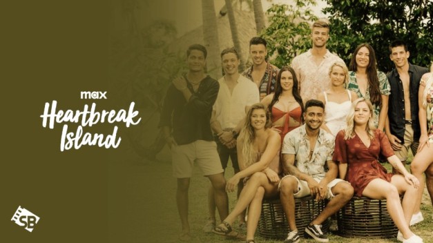 How To Watch Heartbreak Island Reality Show in Netherlands on Max [Online Free]