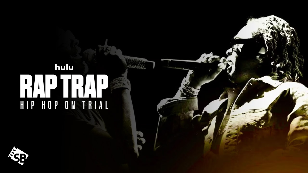 How to Watch Rap Trap Hip Hop on Trial in Australia on Hulu [In 4K Result]