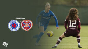 How to Watch Rangers Women vs Hearts Women in Italy on BBC iPlayer