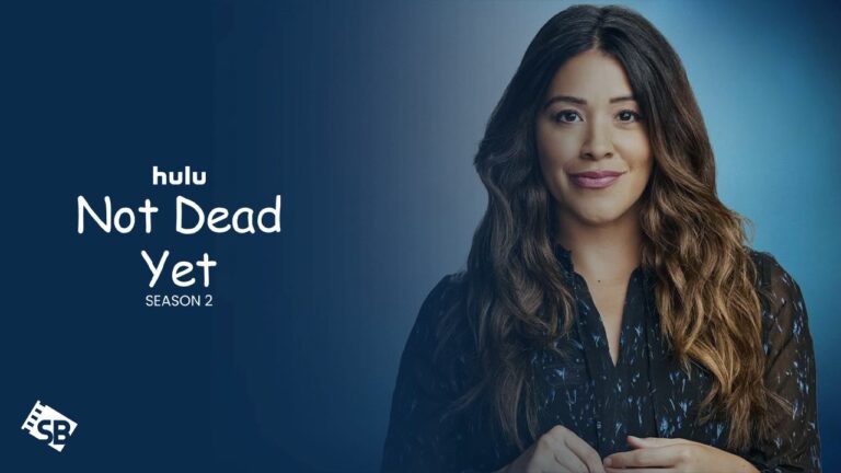 Watch-Season-2-of-Not-Dead-Yet-outside-USA-on-Hulu