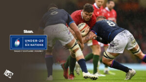 How To Watch Wales V Scotland Six Nations Rugby League Round 1 in UAE on Stan