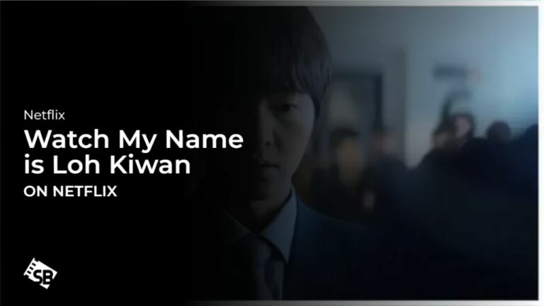 Watch My Name is Loh Kiwan in India on Netflix 