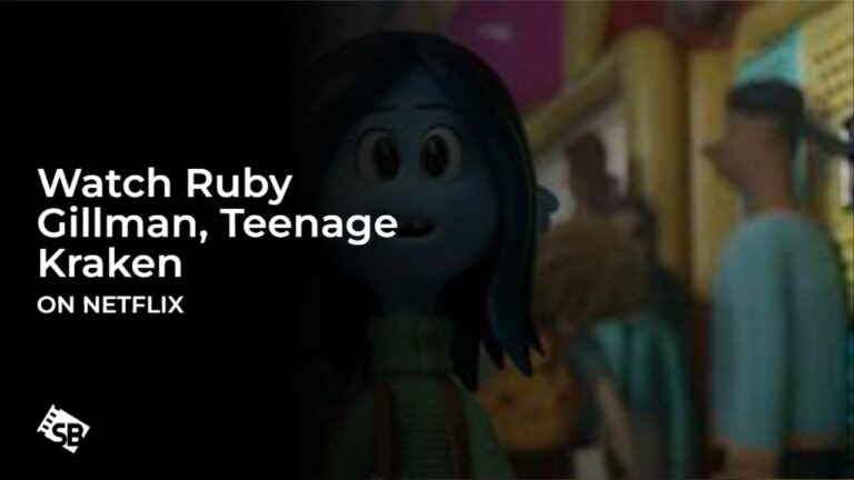 Watch Ruby Gillman, Teenage Kraken Outside USA on Netflix