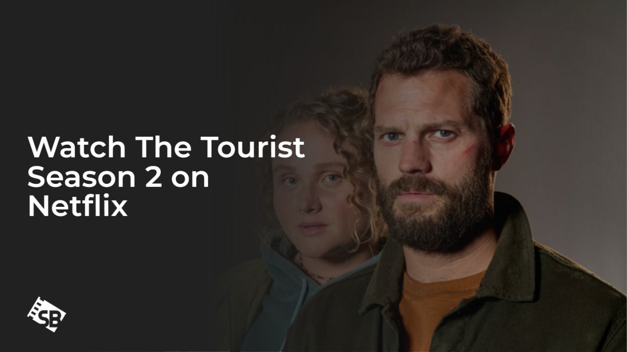 Watch The Tourist Season 2 in Australia on Netflix 