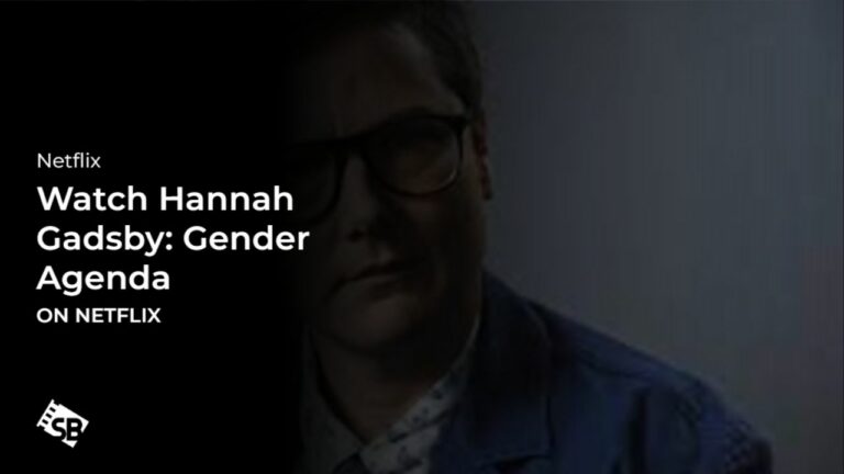 Watch Hannah Gadsby: Gender Agenda in UAE on Netflix 