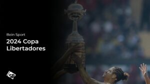 How to Watch 2024 Copa Libertadores Outside USA on beIN Sports