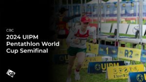 How to Watch 2024 UIPM Pentathlon World Cup Semifinals in Spain on CBC
