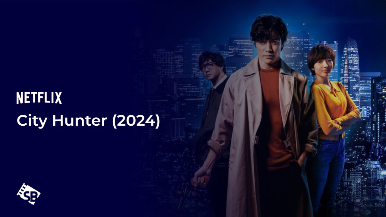 How to Watch City Hunter 2024 in India on Netflix