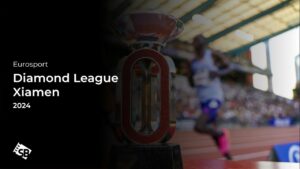 How to Watch Diamond League Xiamen 2024 in USA on Eurosport