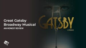 The Great Gatsby Musical Is Definitely A Broadway Misfire (My Honest Review)