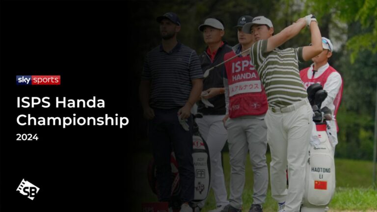 How-to-Watch-ISPS-Handa-Championship-2024-in-India-on-Sky-Sports