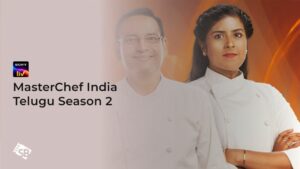 How to Watch MasterChef India Telugu Season 2 in New Zealand on SonyLIV