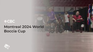 How to Watch Montreal 2024 World Boccia Cup in UAE on CBC