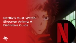Netflix’s Must-Watch Shounen Anime: A Definitive Guide