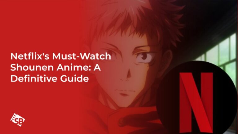 Netflixs_Must-Watch_Shounen_Anime_A_Definitive_Guide_sb (1)
